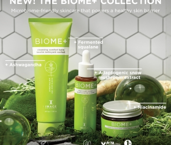 BIOME+ COLLECTION MICROBIOME-FRIENDLY SKINCARE THAT POWERS A HEALTHY SKIN BARRIER